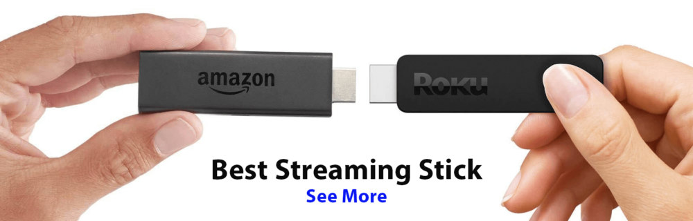 Best Streaming Stick